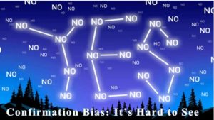 Confirmation bias